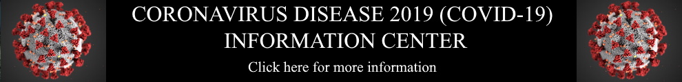 Coronavirus Disease 2019 Information Center - Click for info